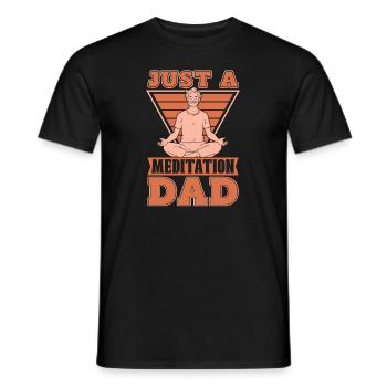 Meditation Meditate Just A Meditation Dad - Men's T-Shirt - black - Front - AI Model Male 178 light (178cm)