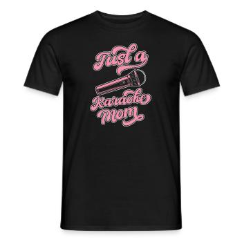 Karaoke Just A Karaoke Mom - Men's T-Shirt - black - Front - AI Model Male 178 light (178cm)