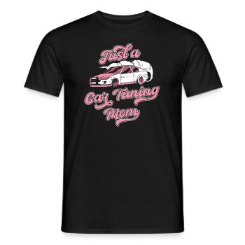 Schrauber Tuning Tuner Just A Car Tuning Mom - Männer T-Shirt - Schwarz - Vorne - AI Model Male 178 light (178cm)