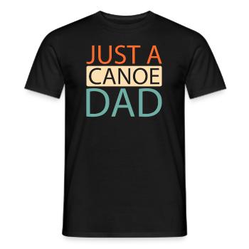 Kanu Kanute Just A Canoe Dad - Männer T-Shirt - Schwarz - Vorne - AI Model Male 178 light (178cm)