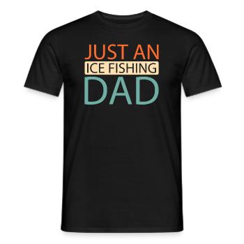 Eisfischen Eisangeln Just An Ice Fishing Dad - Männer T-Shirt - Schwarz - Vorne - AI Model Male 178 light (178cm)