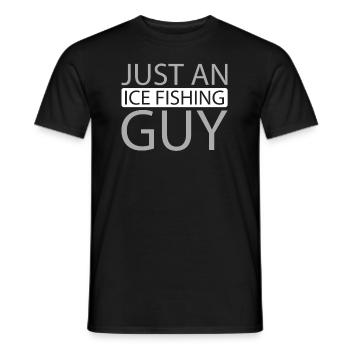 Eisfischen Eisangeln Just An Ice Fishing Guy - Männer T-Shirt - Schwarz - Vorne - AI Model Male 178 light (178cm)