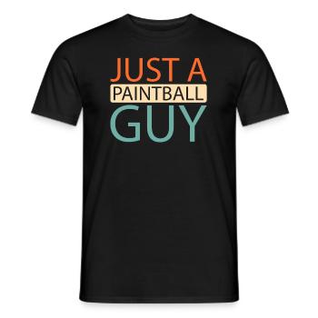 Paintball Just A Paintball Guy - Männer T-Shirt - Schwarz - Vorne - AI Model Male 178 light (178cm)