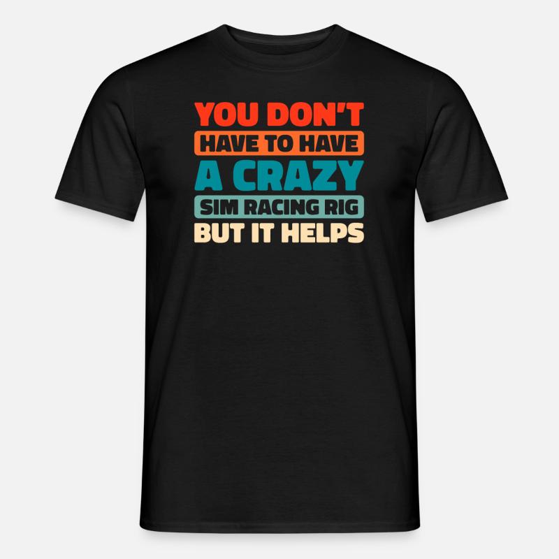 Sim Racing - Männer T-Shirt - Schwarz