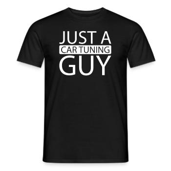 Schrauber Tuning Tuner Just A Car Tuning Guy - Männer T-Shirt - Schwarz - Vorne - AI Model Male 178 light (178cm)