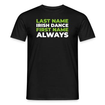 Irish Dance Irischer Tanz - Männer T-Shirt - Schwarz - Vorne - AI Model Male 178 light (178cm)