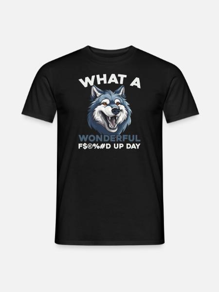 Wolf Fucked Up Day - Men's T-Shirt - black