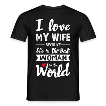 I Love my Wife - Best Woman - T-shirt homme - noir - Devant - AI Model Male 178 light (178cm)