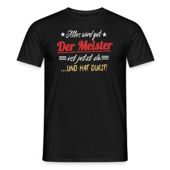 Alles Wird Gut Der Meister Ist Jetzt Da Bier - Männer T-Shirt - Schwarz - Vorne - AI Model Male 178 light (178cm)