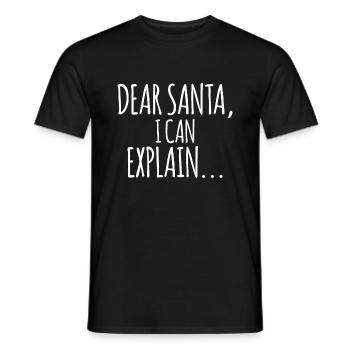 dear santa i can explain frauen t shirt - Männer T-Shirt - Schwarz - Vorne - AI Model Male 178 light (178cm)