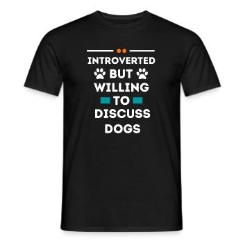 Introverted But Willing To Discuss Dogs - Men's T-Shirt - black - Front - AI Model Male 178 light (178cm)