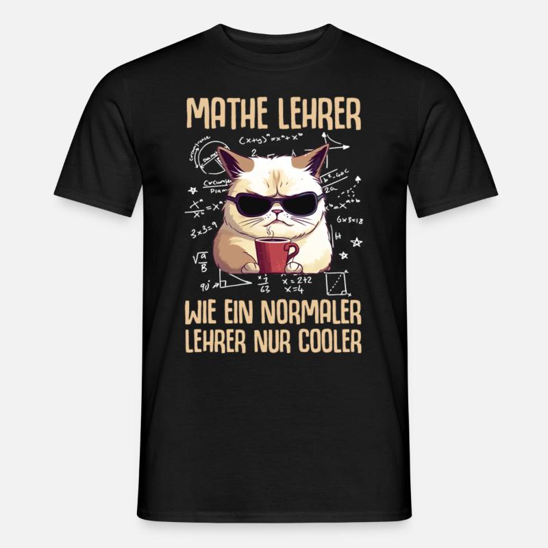 Mathe Lehrer Wie Ein Normaler Lehrer Nur - Männer T-Shirt - Schwarz