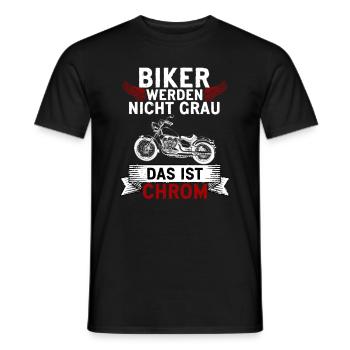 Biker werden nicht grau, das ist Chrom Biker - Männer T-Shirt - Schwarz - Vorne - AI Model Male 178 light (178cm)