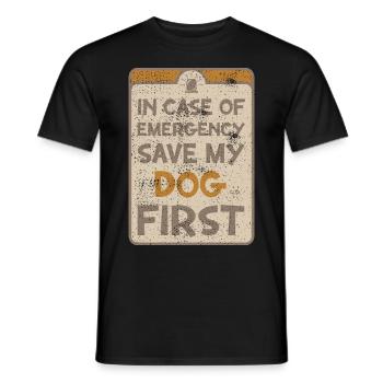 In case of emergency save my dog first. - Men's T-Shirt - black - Front - AI Model Male 178 light (178cm)