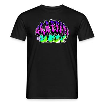 Graffiti is art colorful graffito slogan - Men's T-Shirt - black - Front - AI Model Male 178 light (178cm)