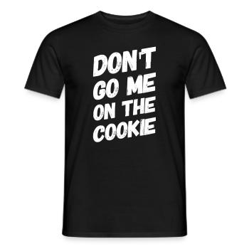 Ne me croyez pas sur l'idée de cadeau cookie - T-shirt homme - noir - Devant - AI Model Male 178 light (178cm)