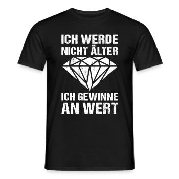 Ich werde nicht älter ich gewinne an Wert - Männer T-Shirt - Schwarz - Vorne - AI Model Male 178 light (178cm)