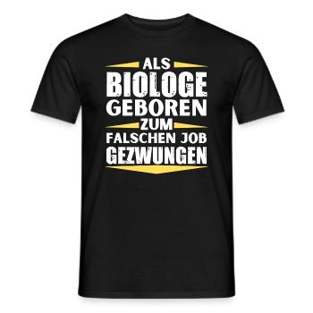 Biologe im falschen Job gelandet - Männer T-Shirt - Schwarz - Vorne - AI Model Male 178 light (178cm)
