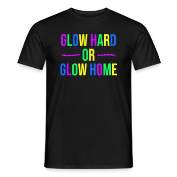 Strahle stark oder strahle daheim - Männer T-Shirt - Schwarz - Vorne - AI Model Male 178 light (178cm)