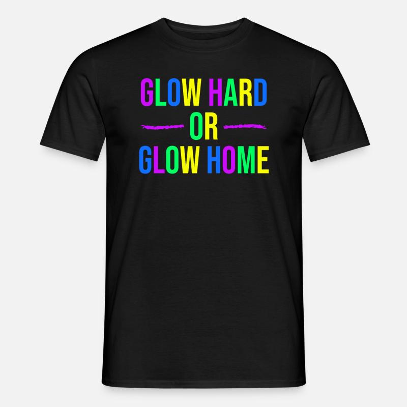 Strahle stark oder strahle daheim - Männer T-Shirt - Schwarz