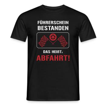 Führerschein Bestanden: ABFAHRT! - Männer T-Shirt - Schwarz - Vorne - AI Model Male 178 light (178cm)