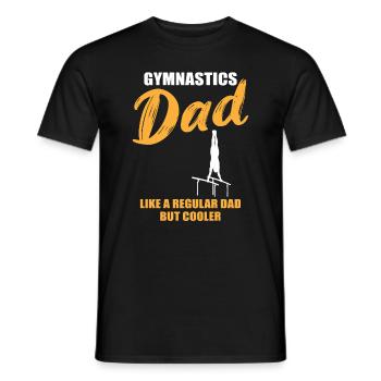 Gymnastics Dad – Mehr als cool - Männer T-Shirt - Schwarz - Vorne - AI Model Male 178 light (178cm)