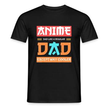 Anime Otaku Father s Day Anime Dad Except Way - Men's T-Shirt - black - Front - AI Model Male 178 light (178cm)