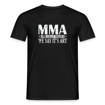 MMA certains appellent ça Violence We dis-le’s Art - T-shirt homme - noir - Devant - AI Model Male 178 light (178cm)