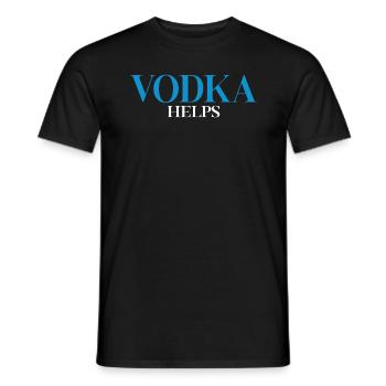 Life Is Hard Vodka Helps - Männer T-Shirt - Schwarz - Vorne - AI Model Male 178 light (178cm)