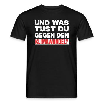 Und Was Tust Du Gegen Den Klimawandel? - Männer T-Shirt - Schwarz - Vorne - AI Model Male 178 light (178cm)