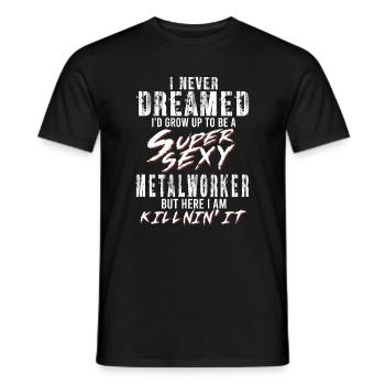 Super Sexy Metalworker Metalworker Gift - Men's T-Shirt - black - Front - AI Model Male 178 light (178cm)
