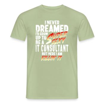 Super Sexy IT-Berater IT-Beratung Geschenk - Männer T-Shirt - Sage - Vorne - AI Model Male 178 light (178cm)