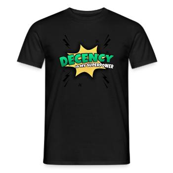 Decency is my superpower trait - Men's T-Shirt - black - Front - AI Model Male 178 light (178cm)