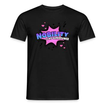 Vornehmheit Ist Meine Superkraft Eigenschaft - Männer T-Shirt - Schwarz - Vorne - AI Model Male 178 light (178cm)