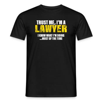 Trust Me I'm a Lawyer Colleagues Gift - Men's T-Shirt - black - Front - AI Model Male 178 light (178cm)