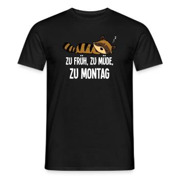 Raccoon too early too tired too Monday morning grouch - Men's T-Shirt - black - Front - AI Model Male 178 light (178cm)