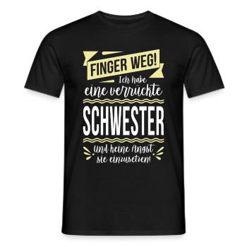 Finger weg! Ich habe eine verrückte Schwester... - Männer T-Shirt - Schwarz - Vorne - AI Model Male 178 light (178cm)