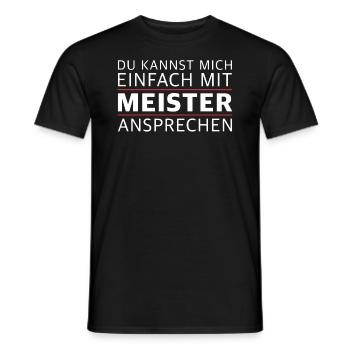 Du kannst mich einfach mit Meister ansprechen - Männer T-Shirt - Schwarz - Vorne - AI Model Male 178 light (178cm)