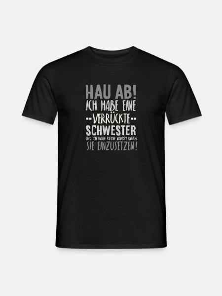 Schwester Spruch - Männer T-Shirt - Schwarz