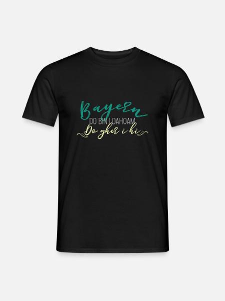 Bayrischer Spruch Bayern - Männer T-Shirt - Schwarz