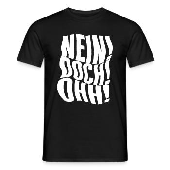 Nein! Doch! Ohh! - Lustiger Comedy Spruch - Männer T-Shirt - Schwarz - Vorne - AI Model Male 178 light (178cm)