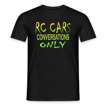 Conversations RC Cars uniquement - T-shirt homme - noir - Devant - AI Model Male 178 light (178cm)