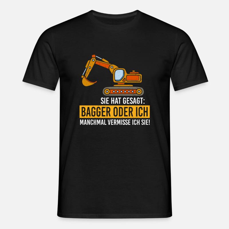 Bagger oder ich - Männer T-Shirt - Schwarz