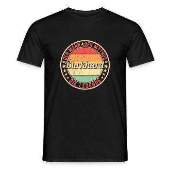 Burkhard Der Mann Der Mythos Die Legende - Männer T-Shirt - Schwarz - Vorne - AI Model Male 178 light (178cm)