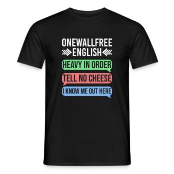 Onewallfree English für Englisch Lehrer Übersetzer - Männer T-Shirt - Schwarz - Vorne - AI Model Male 178 light (178cm)