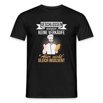 Geschlossen aber nicht Pleite für Bäcker - Männer T-Shirt - Schwarz - Vorne - AI Model Male 178 light (178cm)