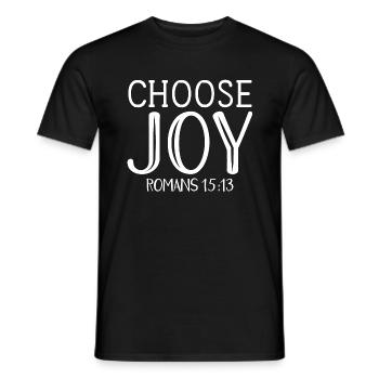 Choose Joy Romans 15:13 - Men's T-Shirt - black - Front - AI Model Male 178 light (178cm)