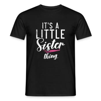 Little Sister Gifts - Männer T-Shirt - Schwarz - Vorne - AI Model Male 178 light (178cm)