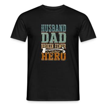 Beinbruch Gebrochener Oberschenkel Vater - Männer T-Shirt - Schwarz - Vorne - AI Model Male 178 light (178cm)