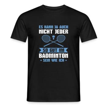 Badminton So gut wie ich Badmintonspieler - Männer T-Shirt - Schwarz - Vorne - AI Model Male 178 light (178cm)
